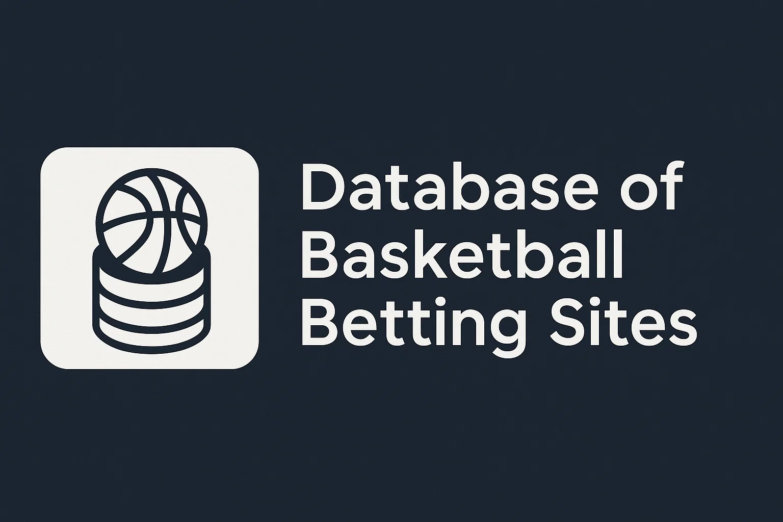 Database of Basketball Betting Sites